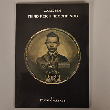 GERMAN THIRD REICH RECORDS BY STEWART McKENZIE.