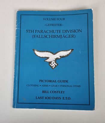 GERMAN WWII 5TH PARACHUTE DIVISION VOLUME 4.