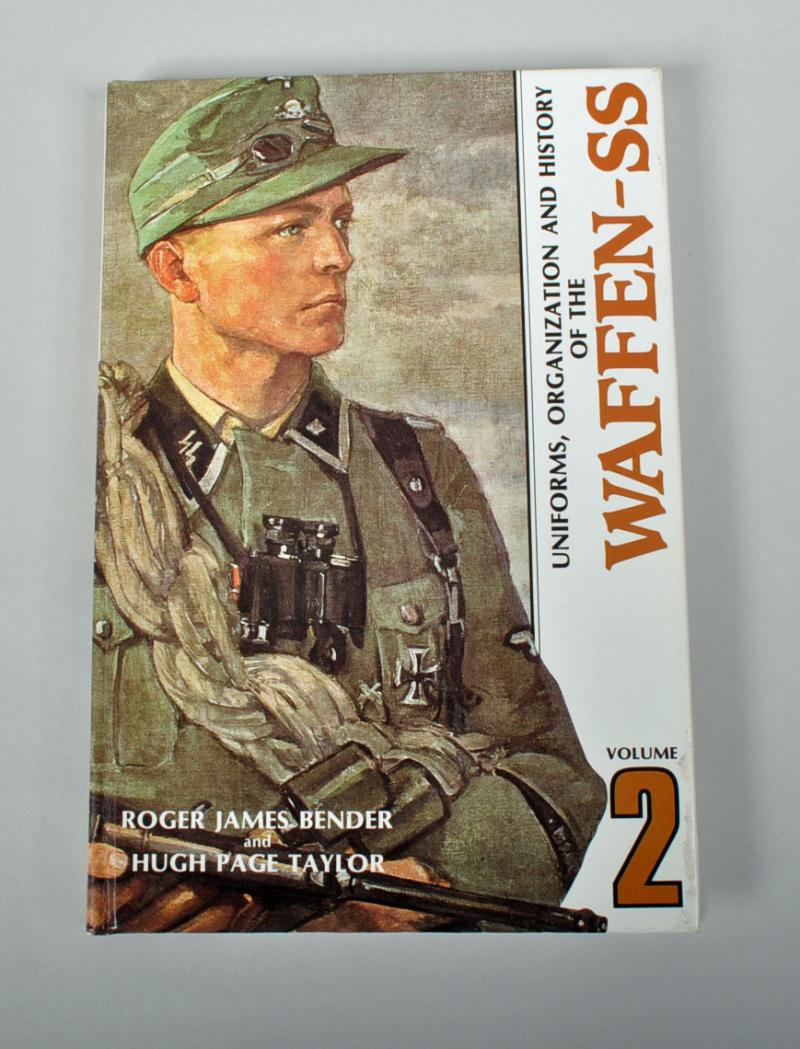 WAFFEN SS VOLUME 2. ROGER JAMES BENDER AND HUGH PAGE TAYLOR.