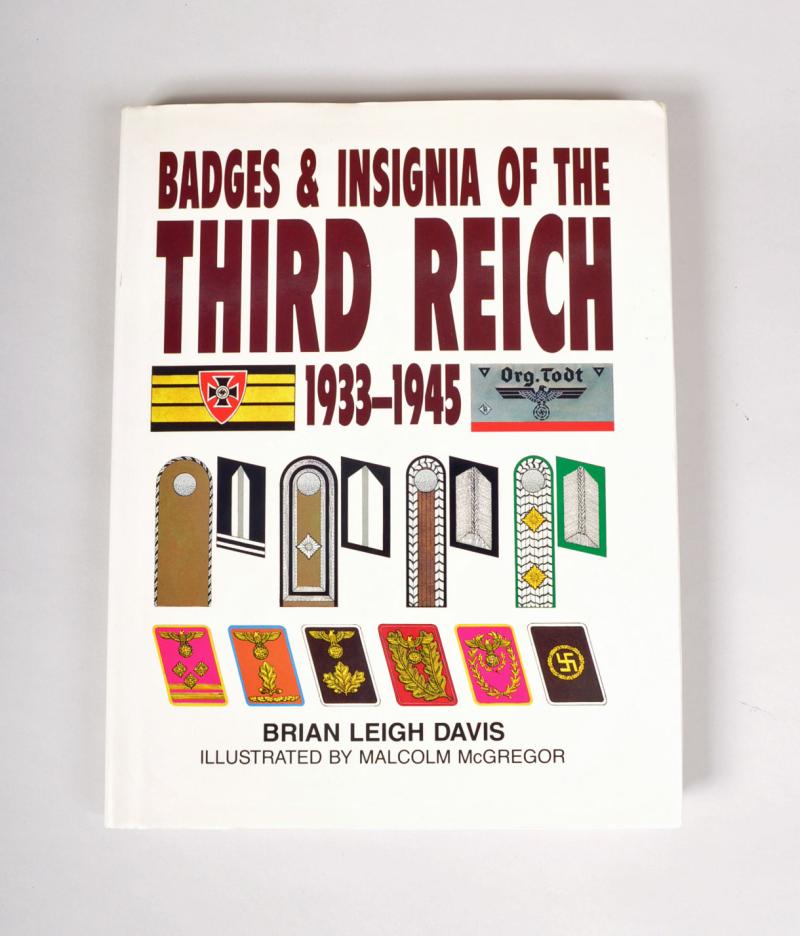 BADGES AND INSIGNIA OF THE THIRD REICH BY BRIAN LEIGH DAVIES.