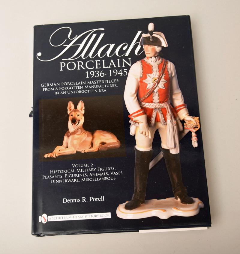 ALLACH PORCELAIN 1935 TO 45 BY DENNIS PORELLVOLUME 2.