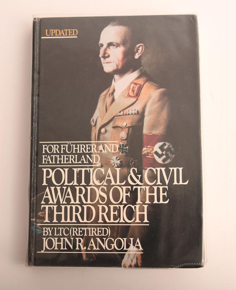 FOR FUHRER & FATHERLAND POLITICAL AND CIVIL AWARDS OF THE THIRD REICH.