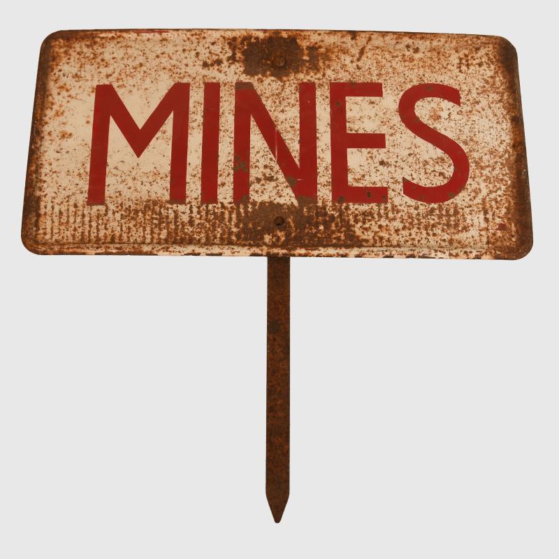 BRITISH WWII ROADSIDE SIGN, MINES.